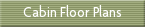 Cabin Floor Plans