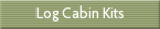 Log Cabin Kits